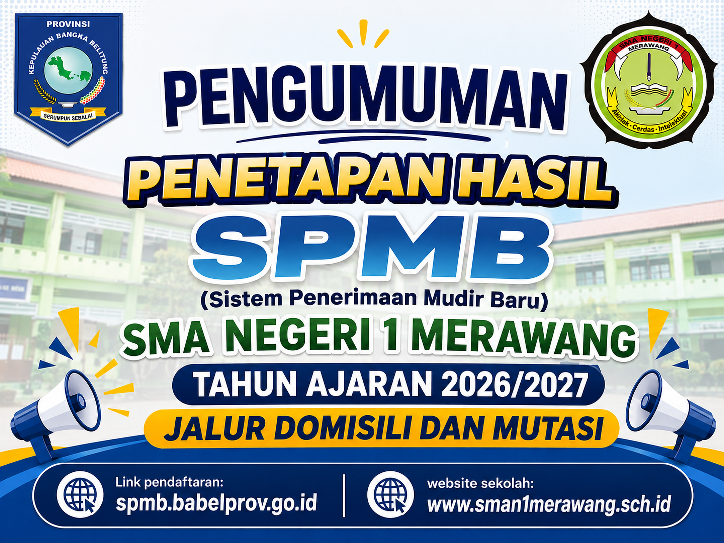 Pengumuman Hasil Seleksi SPMB Jalur Domisili dan Mutasi Tahun Ajaran 2026/2027