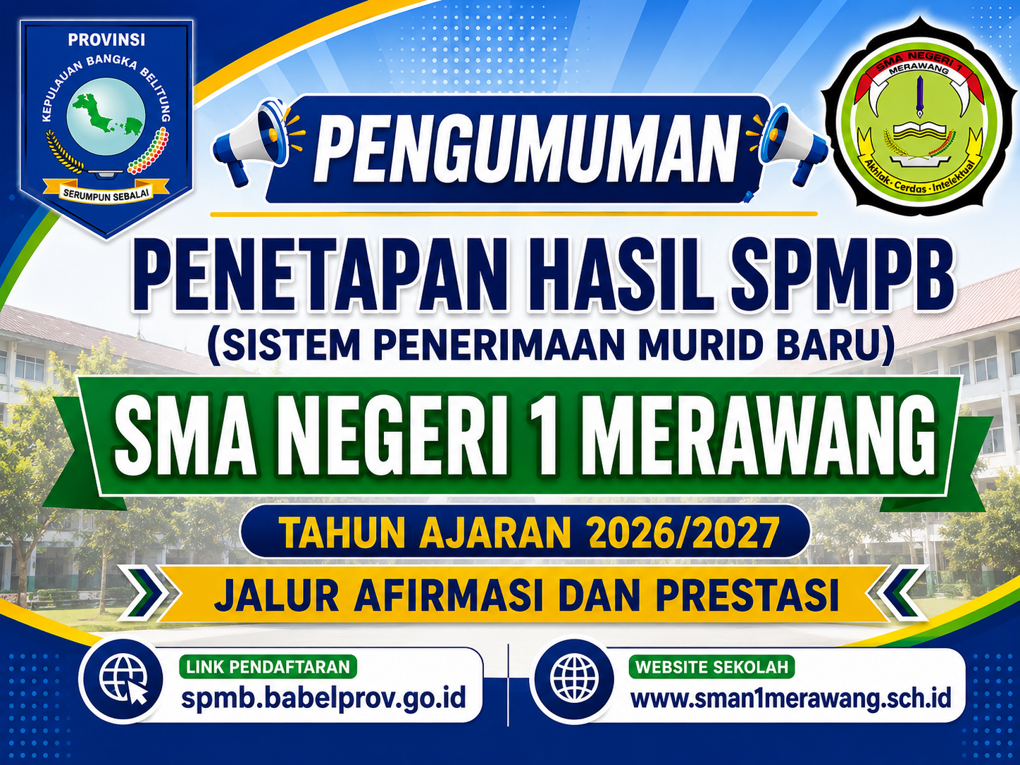 Pengumuman Hasil Seleksi SPMB Jalur Afirmasi dan Prestasi Tahun Ajaran 2026/2027 Pengumuman Hasil Seleksi SPMB Jalur Afirmasi dan Prestasi Tahun Ajaran 2026/2027